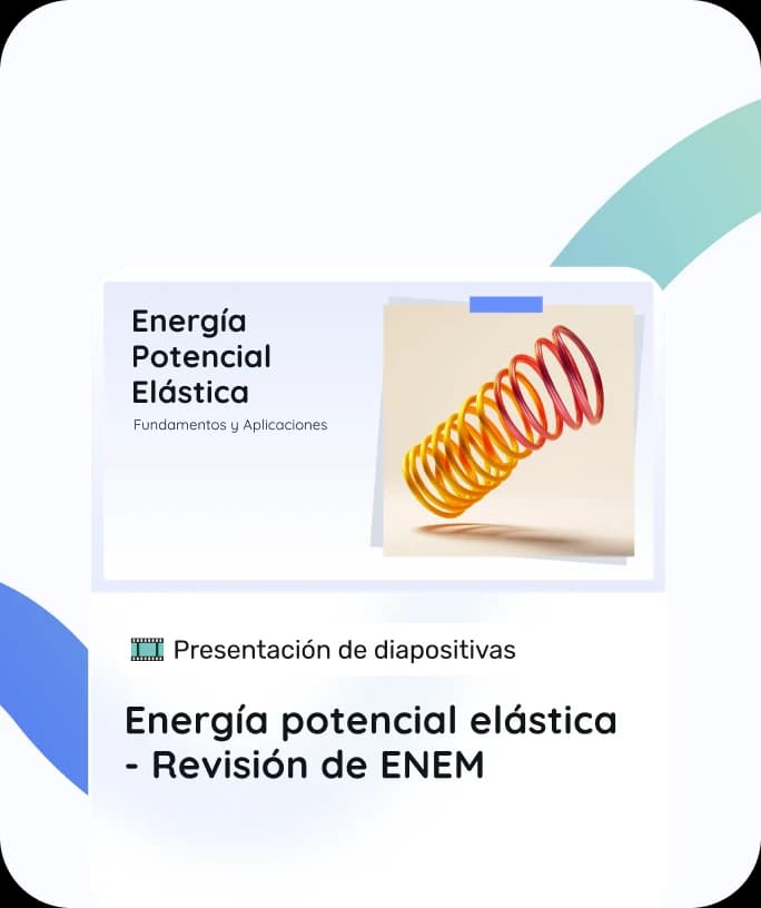 Ejemplo de material generado - Energía Potencial Elástica