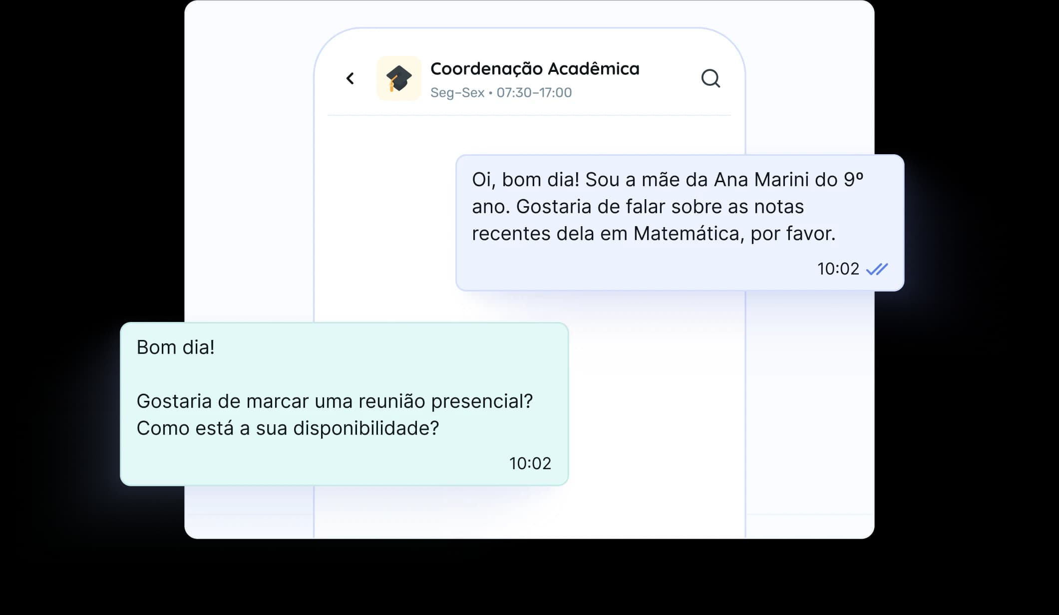 Conversa direta com a coordenação da escola